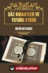 Şaz Kıraatler ve Tefsire Etkisi