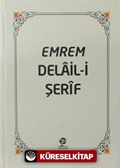 Emrem Delail i Şerif Mecmuası (Ciltli)