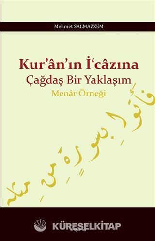 Kur'an'ın İ'cazına Çağdaş Bir Yaklaşım