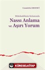 Nassı Anlama ve Aşırı Yorum