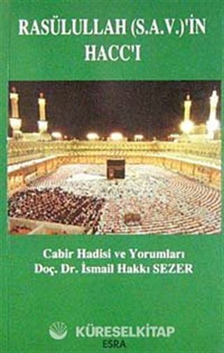 Rasulüllah (S.A.V.)'in Haccı