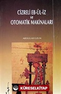 Cizreli Eb-Ül-İz ve Otometrik Makinalar