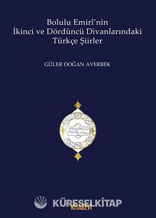 Bolulu Emiri'nin İkinci ve Dördüncü Divanlarındaki Türkçe Şiirler