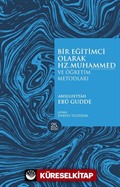 Bir Eğitimci Olarak Hz. Muhammed (sas.) ve Öğretim Metotları