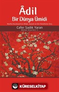 Adil Bir Dünya Ümidi