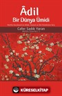 Adil Bir Dünya Ümidi