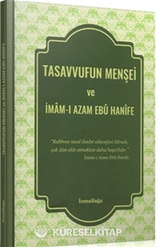 Tasavvufun Menşei ve İmam-ı Azam Ebu Hanife