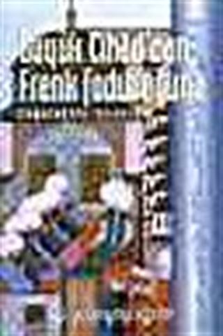 Büyük Cihaddan Frenk Fodulluğuna