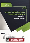 Sosyal, Beşeri ve İdari Bilimler Alanında Yenilikçi Yaklaşımlar Cilt 2