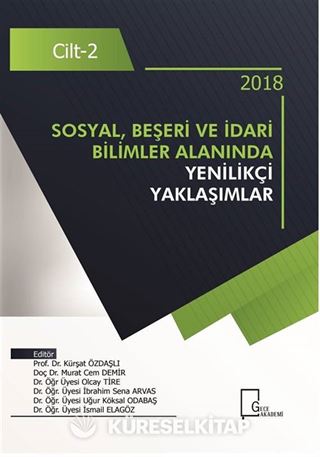 Sosyal, Beşeri ve İdari Bilimler Alanında Yenilikçi Yaklaşımlar Cilt 2