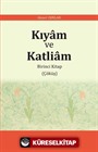 Kıyam ve Katliam 1 / Çöküş