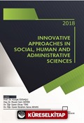 Innovative Approaches in Social, Human and Administrative Sciences