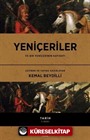 Yeniçeriler ve Bir Yeniçerinin Hatıratı