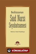 Bediüzzaman Said Nursi Seyahatnamesi