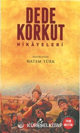 Dede Korkut Hikayeleri (Sadeleştirilmiş Tam Metin)