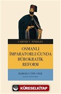 Osmanlı İmparatorluğunda Bürokratik Reform