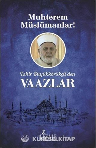 Muhterem Müslümanlar!