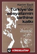 Türkiye'de Sosyalizmin Tarihine Katkı