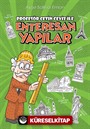 Profesör Çetin Ceviz ile Enteresan Yapılar