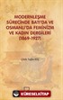 Modernleşme Sürecinde Batı'da ve Osmanlı'da Feminizm ve Kadın Dergileri (1869-1927)