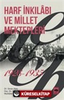 Harf İnkılabı ve Millet Mektepleri (1928-1935)