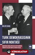 Türk Demokrasisinin Sıfır Noktası