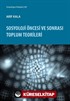 Sosyoloji Öncesi ve Sonrası Toplum Teorileri