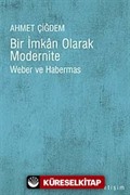 Bir İmkan Olarak Modernite