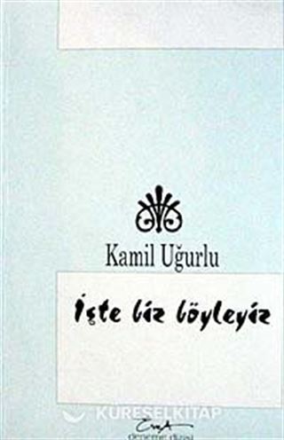 İşte Biz Böyleyiz