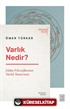 Varlık Nedir?