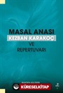 Masal Anası Kezban Karakoç ve Repertuvarı