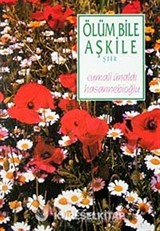 Ölüm Bile Aşkile