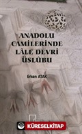 Anadolu Camilerinde Lale Devri Üslubu