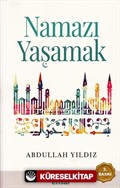 Namazı Yaşamak