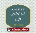 Deniz Gibi Ol