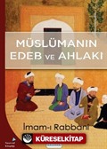 Müslümanın Edeb ve Ahlakı