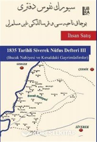 1835 Tarihli Siverek Nüfus Defteri III (Bucak Nahiyesi ve Kırsaldaki Gayrimüslimler)
