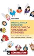 Erken Çocukluk Döneminde Evde ve Okulda Yapılabilecek Etkinlikler