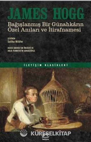 Bağışlanmış Bir Günahkarın Özel Anıları ve İtirafnamesi