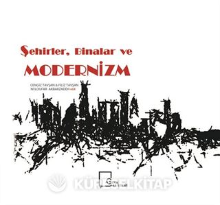 Şehirler Binalar ve Modernizm