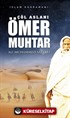 Çöl Aslanı Ömer Muhtar / İslam Kahramanları 1