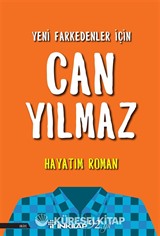 Yeni Farkedenler İçin Hayatım Roman