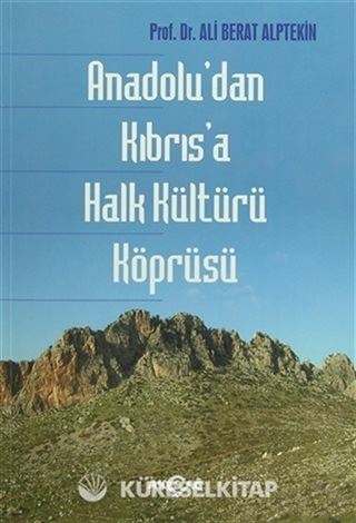 Anadolu'dan Kıbrıs'a Halk Kültürü Köprüsü
