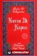 Nurun İlk Kapısı (Orta Boy) (karton kapak)