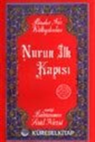 Nurun İlk Kapısı (Orta Boy) (karton kapak)