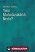 Yeni Muhafazakarlık Nedir?