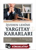 İşveren Lehine Yargıtay Kararları