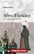 Afro-Türkler (Etnik Köken ve Kimlik)