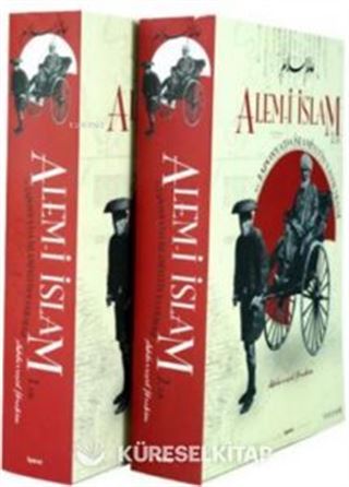 Alem-i İslam ve Japonya'da İslamiyet'in Yayılması (2 Cilt Takım)