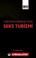 Turizmin Karanlık Yüzü: Seks Turizmi